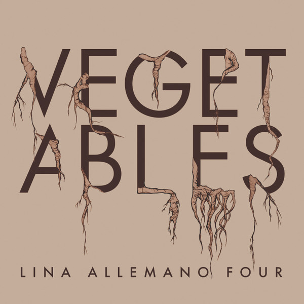 LINA ALLEMANO - Lina Allemano Four : Vegetables cover 