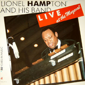 LIONEL HAMPTON - Live at the Muzeval (aka Lionel Hampton And His Giants Live In Emmen/Holland) cover 