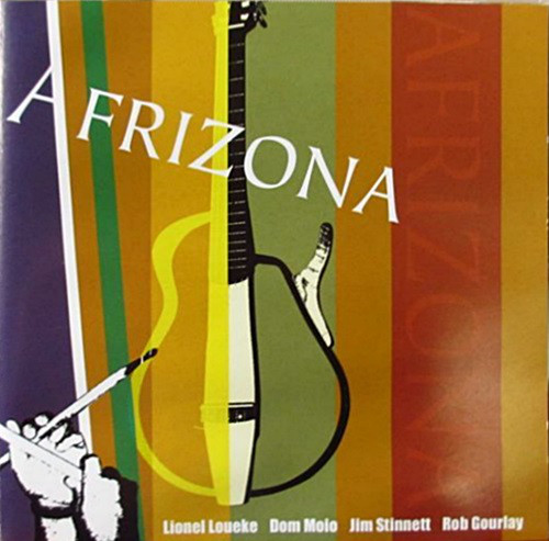 LIONEL LOUEKE - Lionel Loueke, Dom Moio, Jim Stinnett, Rob Gourlay : Afrizona cover 