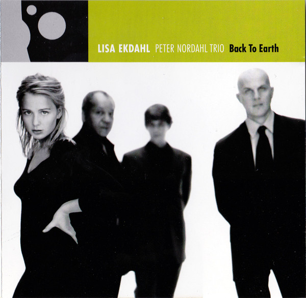 LISA EKDAHL - Lisa Ekdahl - Peter Nordahl Trio : Back To Earth cover 