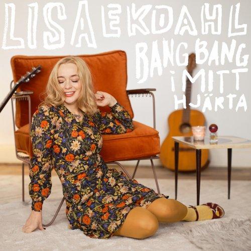 LISA EKDAHL - Bang bang i mitt hjarta cover 