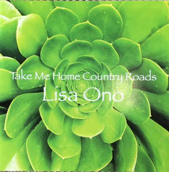 LISA ONO - Take Me Home Country Roads cover 