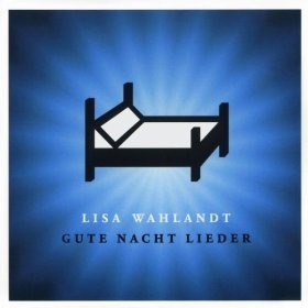 LISA WAHLANDT - Gute Nacht Lieder cover 