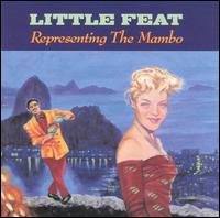 LITTLE FEAT - Representing the Mambo cover 