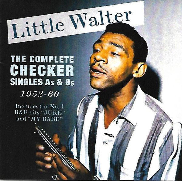 LITTLE WALTER - The Complete Checker Singles As & Bs 1952-1960 cover 