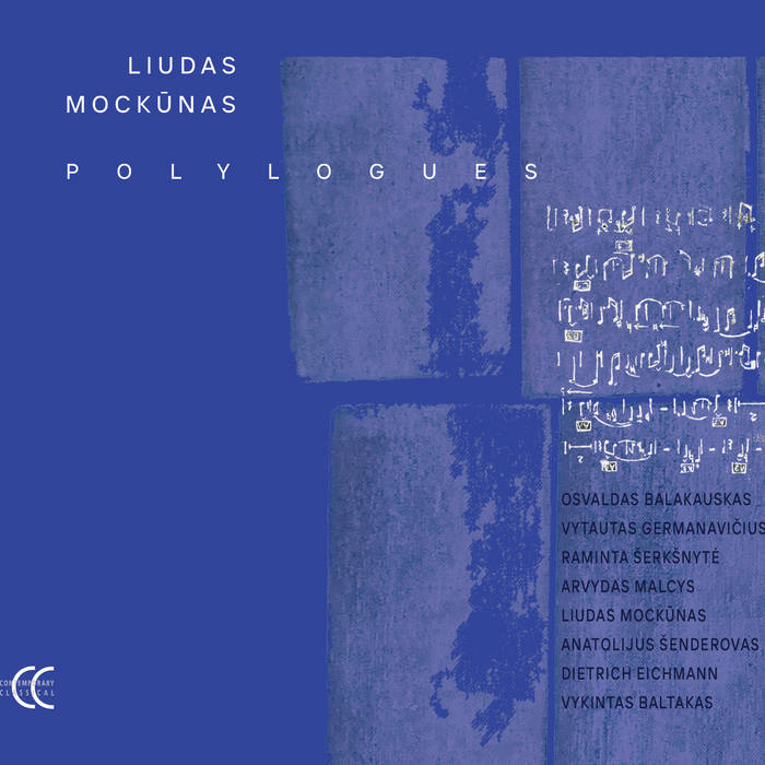 LIUDAS MOCKŪNAS - Polylogues (CD2​)​: Works for solo saxophone, Clarinet and string quartet cover 
