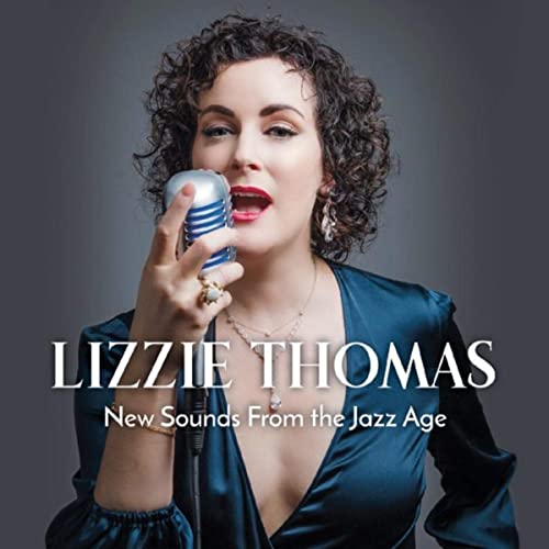 LIZZIE THOMAS - New Sounds From the Jazz Age cover 