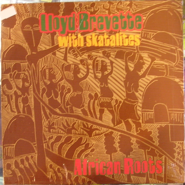 LLOYD BREVETT - Lloyd Brevette The With Skatalites : African Roots cover 