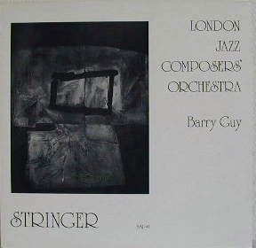 LONDON JAZZ COMPOSERS ORCHESTRA - Stringer (with Barry Guy) cover 