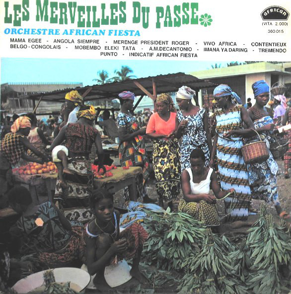 L'ORCHESTRE AFRICAN FIESTA - Les Merveilles Du Passé cover 