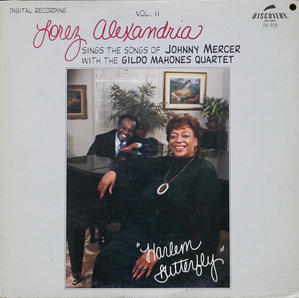 LOREZ ALEXANDRIA - Lorez Alexandria Sings Songs Of Johnny Mercer With The Gildo Mahones Quartet (Harlem Butterfly) (Vol. II) cover 