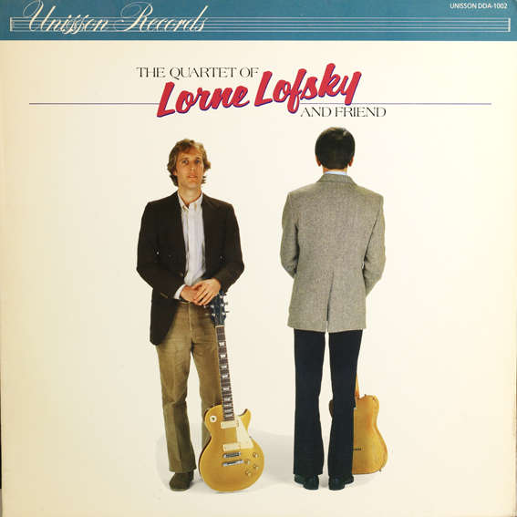 LORNE LOFSKY - The Quartet Of Lorne Lofsky & Ed Bickert And Friends cover 