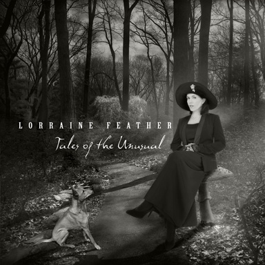 LORRAINE FEATHER - Tales of the Unusual cover 