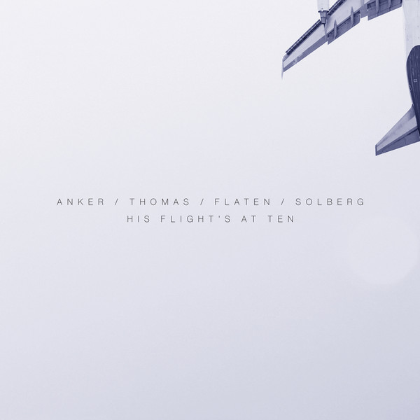 LOTTE ANKER - Anker / Thomas / Flaten / Solberg : His Flight's At Ten cover 
