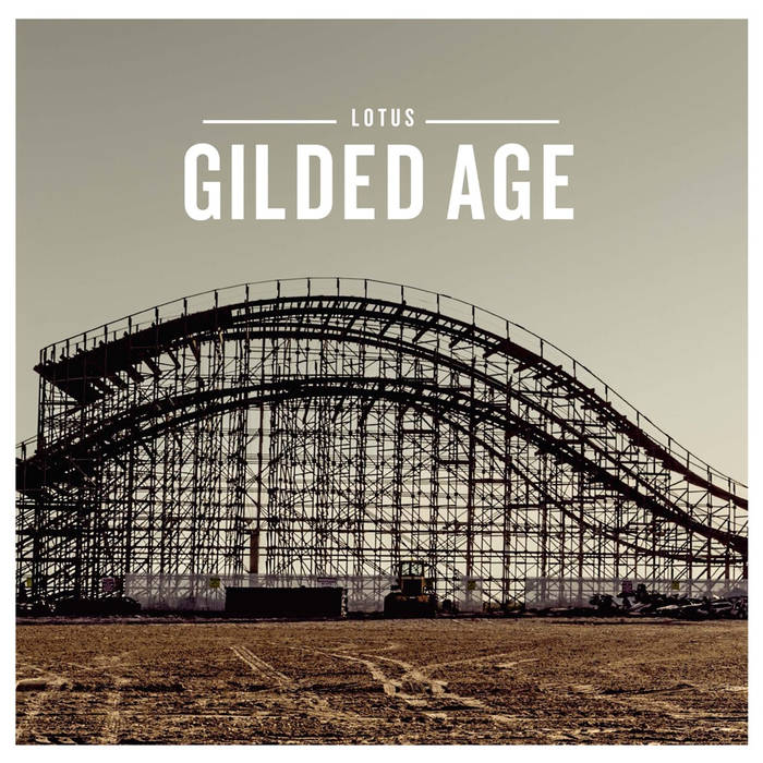 LOTUS (USA) - Gilded Age cover 