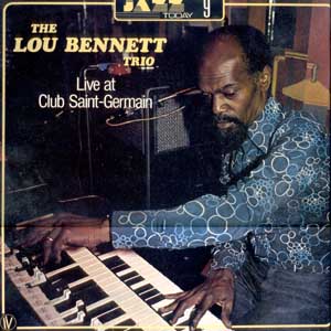 LOU BENNETT - Live At Club Saint-Germain cover 