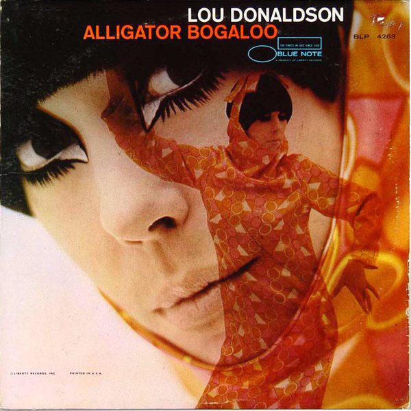 LOU DONALDSON - Alligator Bogaloo cover 