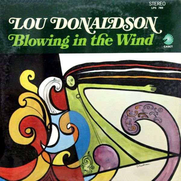 LOU DONALDSON - Blowing In The Wind cover 