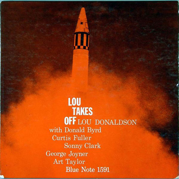 LOU DONALDSON - Lou Takes Off cover 