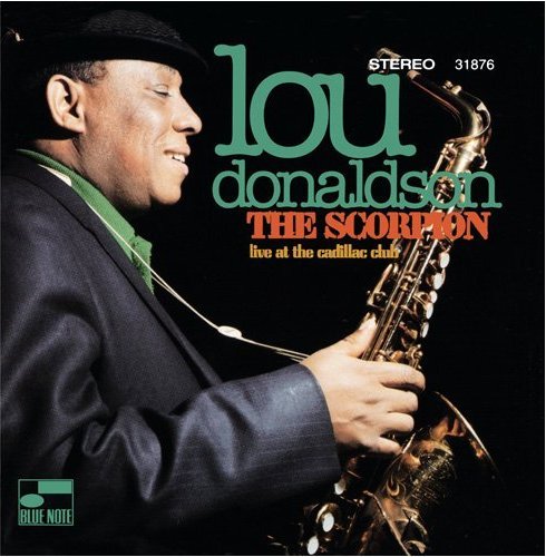 LOU DONALDSON - The Scorpion: Live At The Cadillac Club cover 