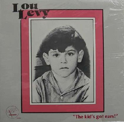 LOU LEVY - The Kid's Got Ears (aka I'm Old Fashioned) cover 