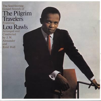 LOU RAWLS - The Soul-Stirring Gospel Sounds of the Pilgrim Travelers cover 