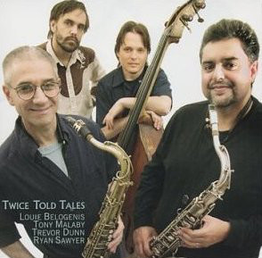 LOUIE BELOGENIS - Louie Belogenis, Tony Malaby, Trevor Dunn, Ryan Sawyer : Twice Told Tales cover 