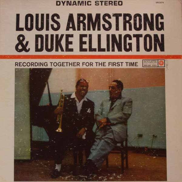 LOUIS ARMSTRONG - Louis Armstrong & Duke Ellington ‎: Recording Together For The First Time cover 