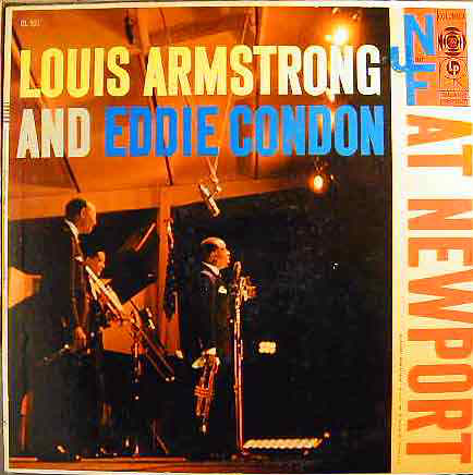 LOUIS ARMSTRONG - Louis Armstrong and Eddie Condon ‎: At Newport cover 