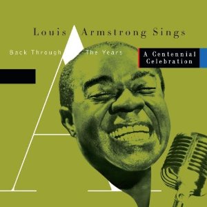 LOUIS ARMSTRONG - Louis Armstrong Sings Back Through the Years cover 