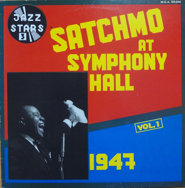 LOUIS ARMSTRONG - Satchmo At Symphony Hall Vol.1 1947 cover 