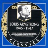 LOUIS ARMSTRONG - The Chronological Classics: Louis Armstrong 1946-1947 cover 