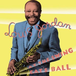 LOUIS JORDAN - At The Swing Cat's Ball cover 