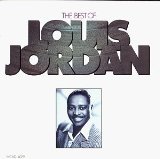 LOUIS JORDAN - The Best of Louis Jordan cover 