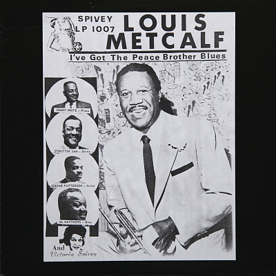 LOUIS METCALF - I've Got The Peace Brother Blues cover 