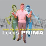 LOUIS PRIMA (TRUMPET) - Jump, Jive an' Wail: The Essential Louis Prima cover 