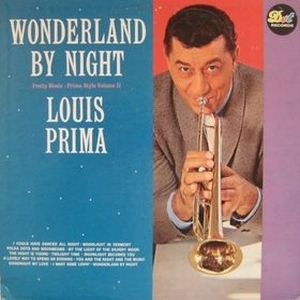 LOUIS PRIMA (TRUMPET) - Wonderland By Night cover 