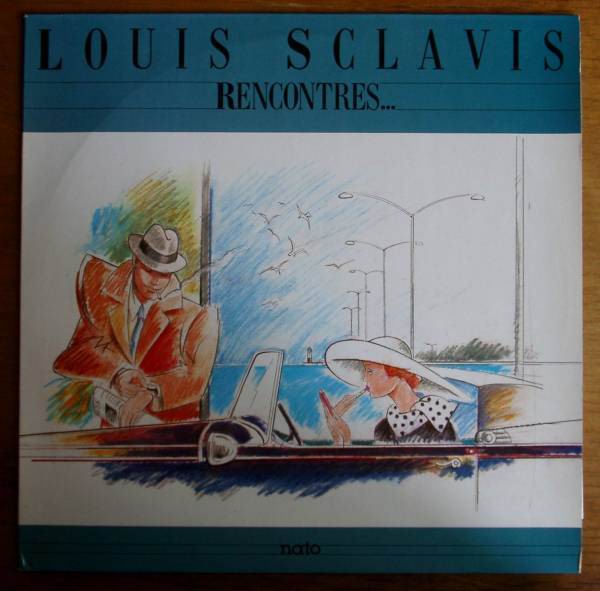 LOUIS SCLAVIS - Rencontres... cover 