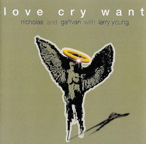 LOVE CRY WANT - Love Cry Want cover 