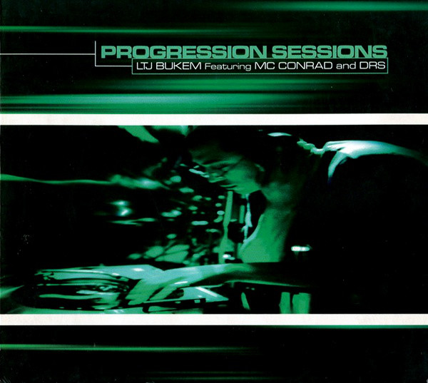 LTJ BUKEM - LTJ Bukem Featuring MC Conrad & DRS ‎: Progression Sessions 3 cover 