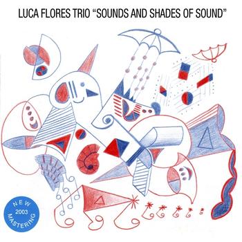 LUCA FLORES - Sounds And Shades Of Sound cover 