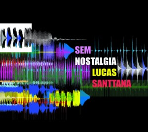 LUCAS SANTTANA - Sem Nostalgia cover 