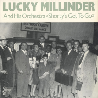 LUCKY MILLINDER - Lucky Millinder And His Orchestra : Shorty's Got To Go cover 