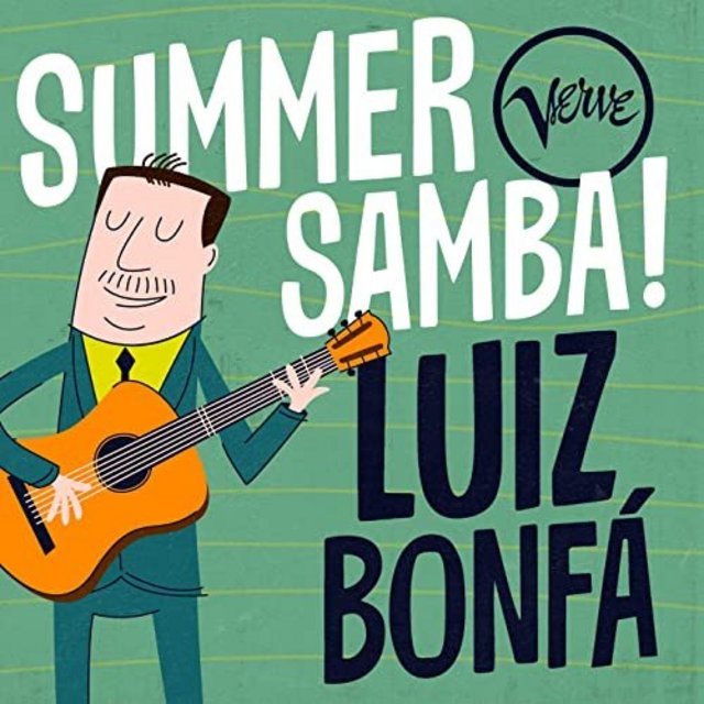 LUIZ BONFÁ - Summer Samba! cover 