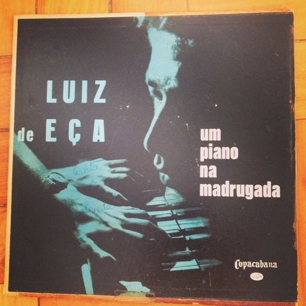 LUIZ EÇA - Luiz Eça com Ed Lincoln ‎: Um Piano Na Madrugada cover 