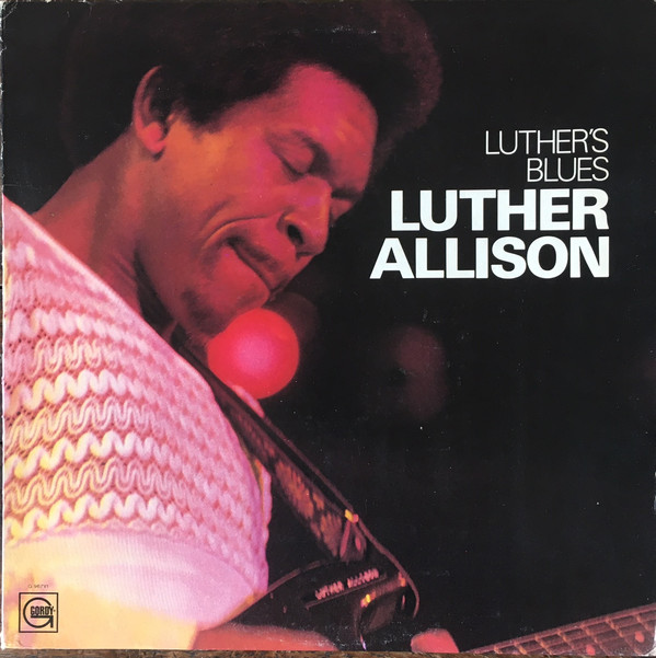 LUTHER ALLISON - Luther's Blues cover 