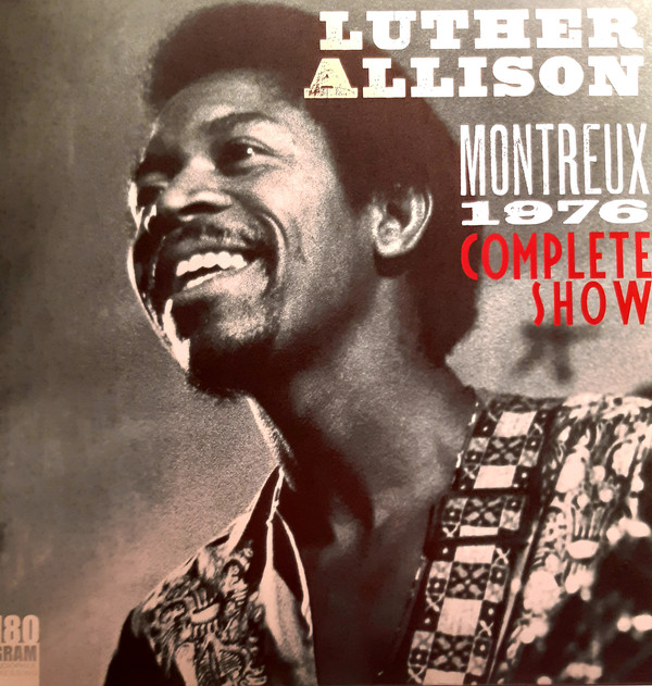 LUTHER ALLISON - Montreux 1976 (Complete Show) cover 