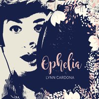 LYNN CARDONA - Ophelia cover 