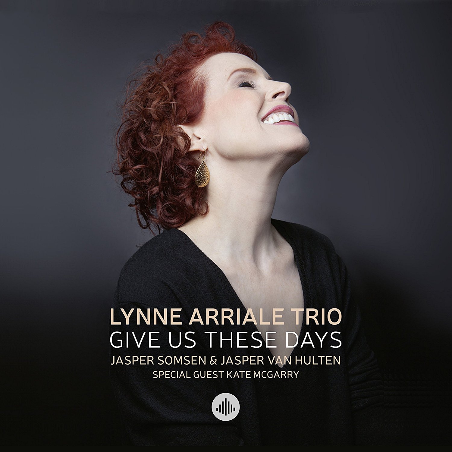 LYNNE ARRIALE - Give Us These Days cover 