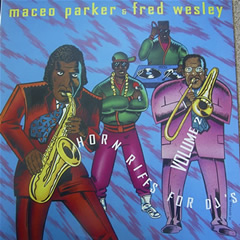 MACEO PARKER - Horn Riffs For DJs Volume 2 (with Fred Wesley) cover 